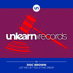 Doc Brown // The Drop (Original Mix)