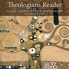 [PDF] ❤️ Read The Modern Theologians Reader by  David F. Ford &  Mike Higton