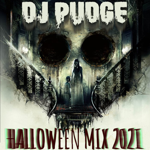 DJ PUDGE Halloween Mix 2021