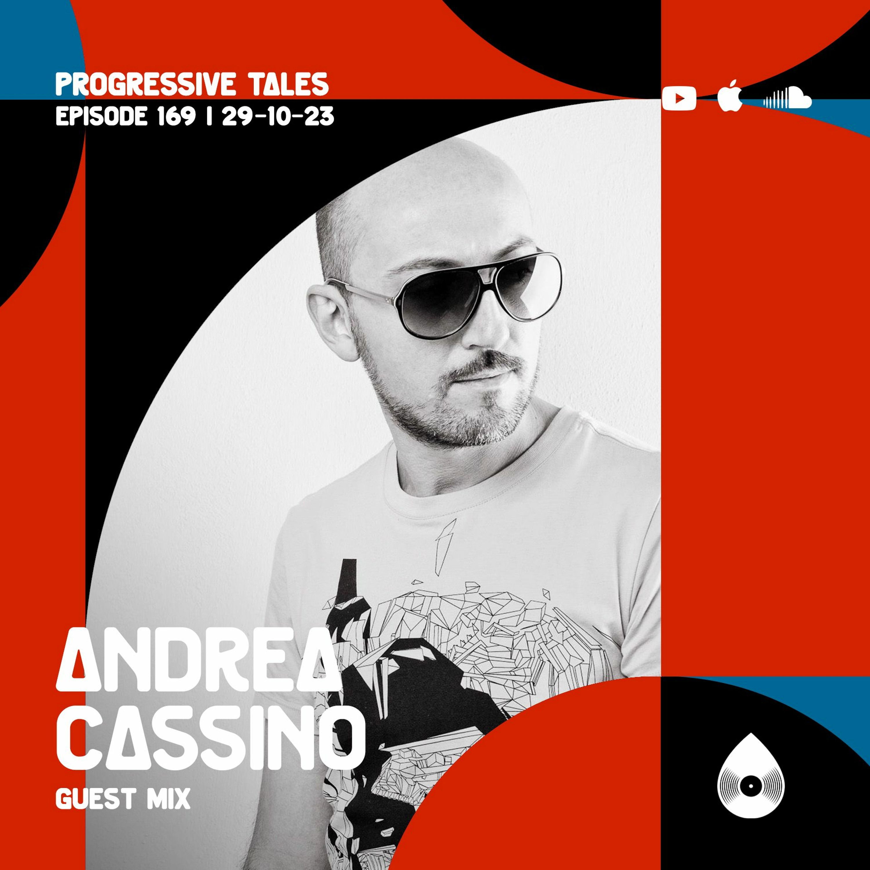 169 Guest Mix I Progressive Tales with Andrea Cassino episode artwork