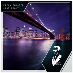 Kakha Tomadze - Last Night