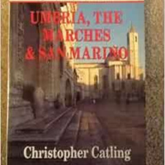 [Get] EBOOK 🗃️ Umbria, the Marches and San Marino (Passport's Regional Guides of Ita