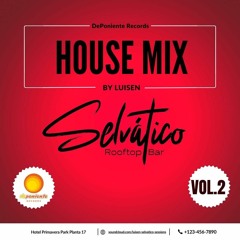 Luisen Pres. Selvático House Mix Vol.2 2023