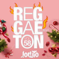 Reggaeron A Fuego Vol 58