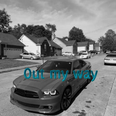 out my way