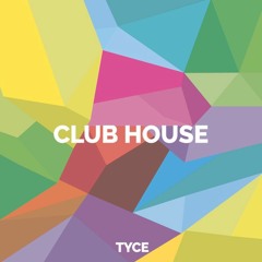The Best Of Club House | TYCE's Pick (#1)