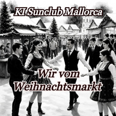Wir vom Weihnachtsmarkt - KI Sunclub Mallorca