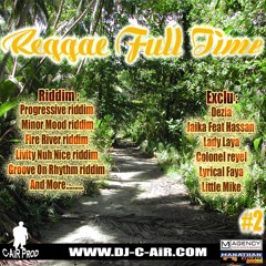 REGGAE FULL TIME #2 BY DJ C-AIR 2007