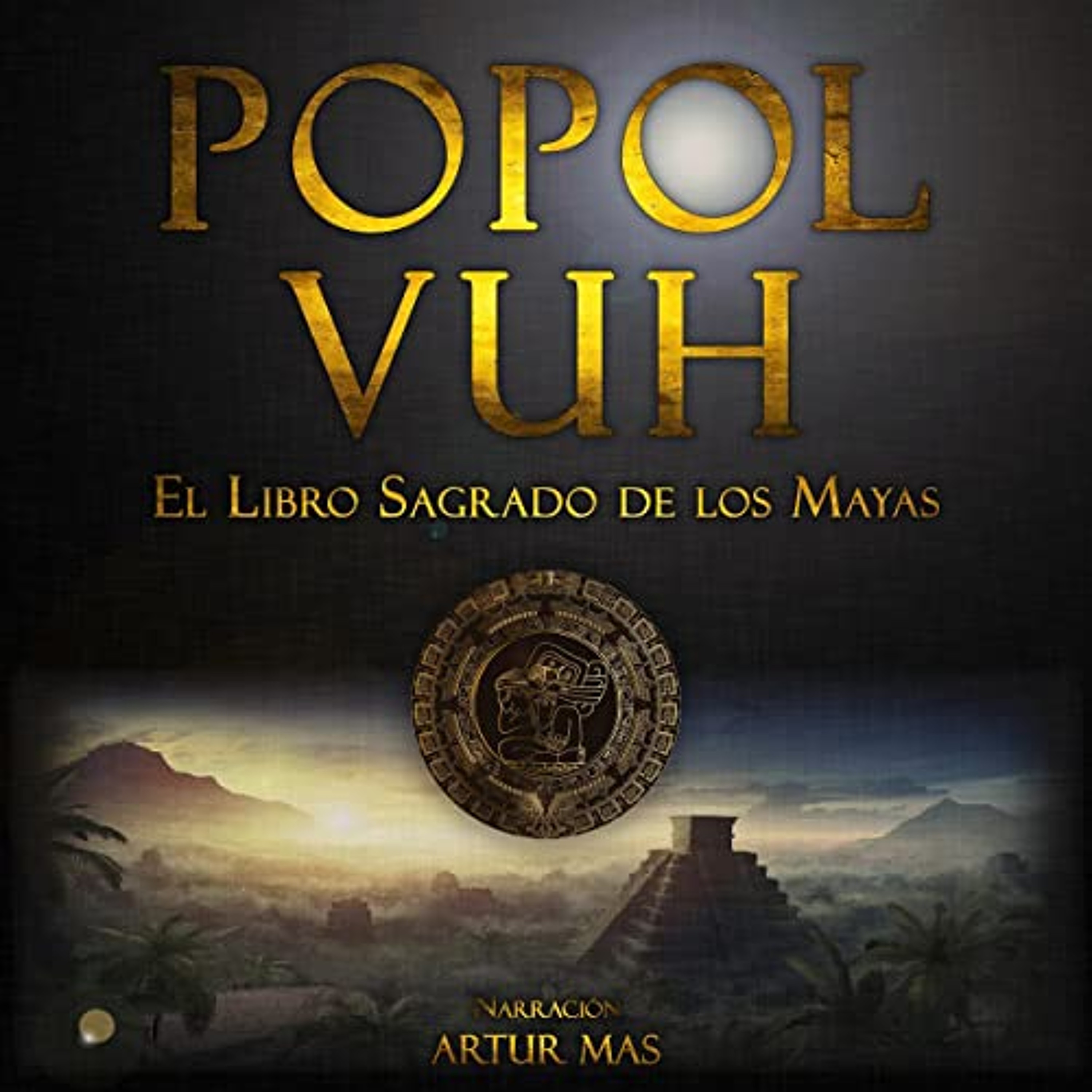Popol-Vuh (Audiolibro) | Prueba Gratis