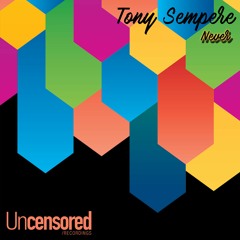 Tony Sempere - Ep Never (Sale on 15/04/2022)