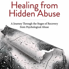 Ebook Dowload Healing from Hidden Abuse: A Journey Through the Stages of