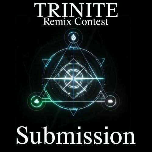 TRINITE Remix Contest Submission