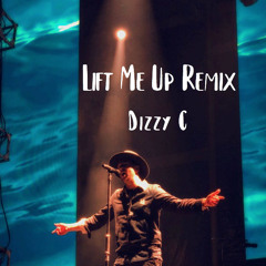 Lift Me Up Remix