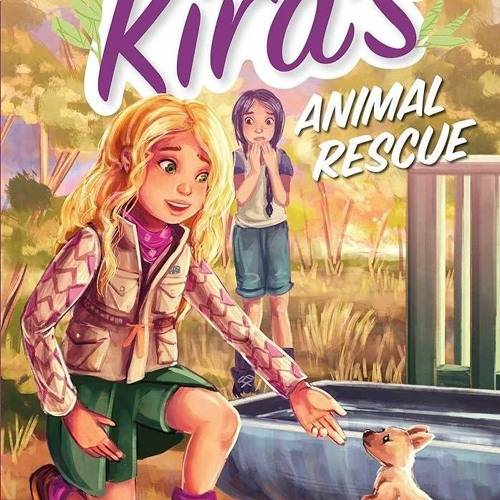 ⚡PDF❤ Kiras Animal Rescue (American Girl? Girl of the Year?)