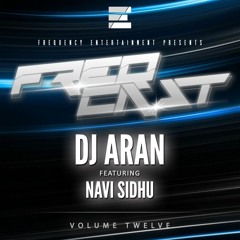 DJ Aran ft. Navi Sidhu - FreqCast Volume 12