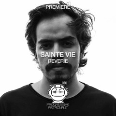 PREMIERE: Sainte Vie - Reverie (Original Mix) [Stil Vor Talent]