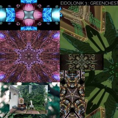 EIDOLONIK 3 : GREENCHEST