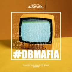Boney M - Daddy Cool (Dj Merk 2K21 Bootleg Remix Extended) [FREE DOWNLOAD]