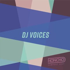 Campout Series: DJ Voices