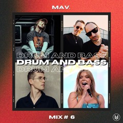 Mix #6 - DnB (Feat. Chase & Status, Lost Frequencies & More)