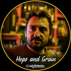 Dub.Rebels - Hops And Grain