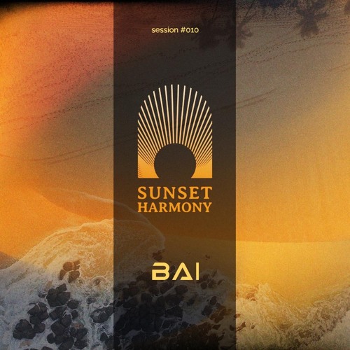 BAI | Sunset Harmony Session #010