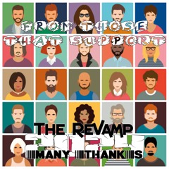 From Those That Support 2024 (Many Thanks) The ReVamp (EDM)