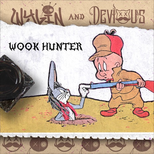 Devious x WYLIN - Wook Hunter