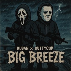 Big Breeze ft DuttyCup