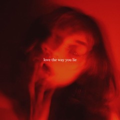 Love The Way You Lie (trapsoul remix)