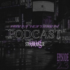 HHS Podcast S2E3 - Strasse Killer