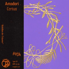 PREMIERE: Amadori - Certus [RDT034]