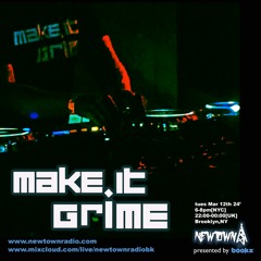 MAKE IT GRIME with Bookz 3-12-24