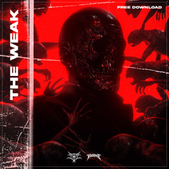 THE WEAK (FREE DOWNLOAD)