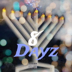 Sanctified - 8 Dayz.mp3
