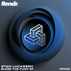 Stan Lucassen - Bless The Funk