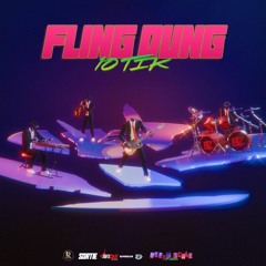10Tik - Fling Dung