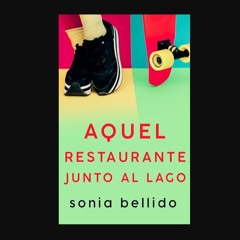 Ebook PDF  📖 Aquel restaurante junto al lago (Spanish Edition)     Kindle Edition Pdf Ebook