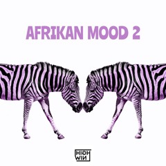 AFRIKAN MOOD 2 DJ HIGH WIN