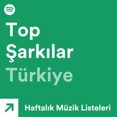 En Çok Dinlenen Şarkılar - Türkiye