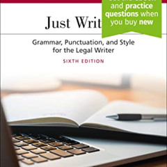 [ACCESS] EPUB 📄 Just Writing: Grammar, Punctuation, and Style for the Legal Writer (