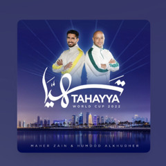 Humood Al-Khudher & Maher Zain - Tahayya ( Slowed & Reverb )