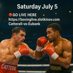 Jack Catterall vs Harlem Eubank – Tale of the Tape & Stats Compared