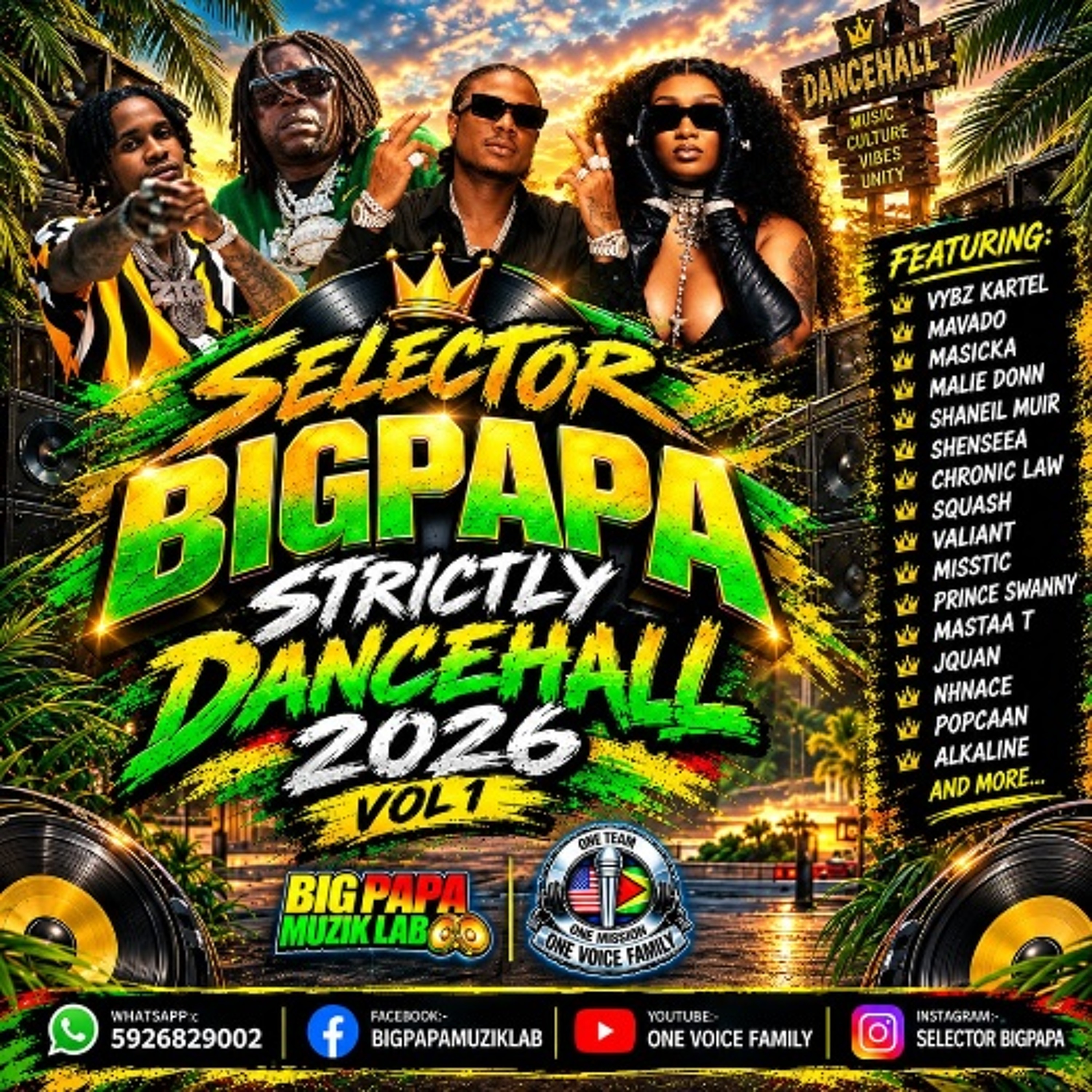 SELECTOR BIGPAPA STRICKLY DANCEHALL 2026 VOL 1 FEAT VYBZ KARTEL,MASICKA,VALIANT.ECT episode artwork