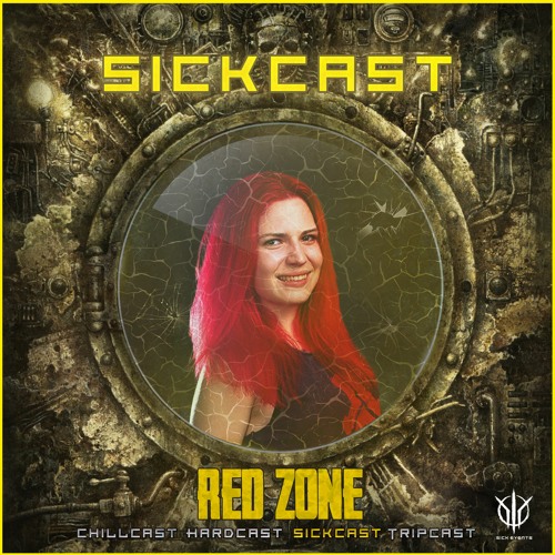 [SickCast] Sick Events pres. RED ZONE