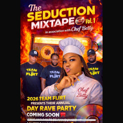 TEAM FLIRT PRESENTS A MIXTAPE CALLED SEDUCTION VOL.1 BY DJDRE