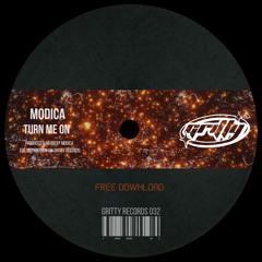 Modica - Turn Me On (Supported By Cloonee)