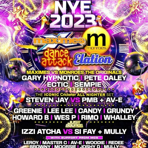 Maximes/Monroes/Dance Attack/Elation NYE Promo