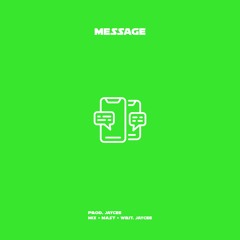 Message (Prod. Jaycee)