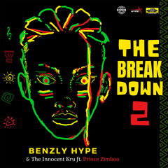 The Break Down 2 (feat. Prince Zimboo)